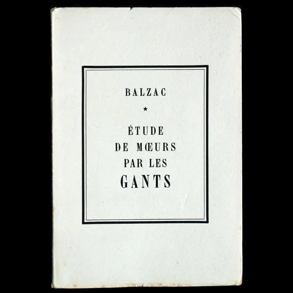 Balzac - Etude De Moeurs Par Les Gants, Tirage Courant Par Hermès (1950) 1