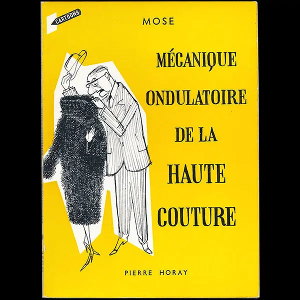 Mose - Mécanique Ondulatoire De La Haute Couture, Avec Envoi De Mose (1958) 1