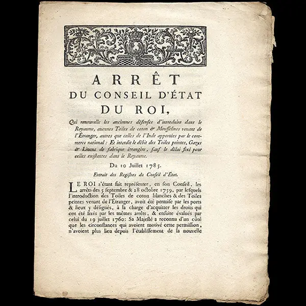 Arrêt Du Conseil D'etat Sur L'interdiction Des Toiles De Coton Et Des Mousselines Provenant De L'étranger (1785) 1