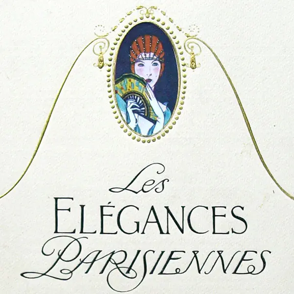 Les Elégances Parisiennes, Publication Officielle Des Industries Françaises De La Mode, Avril 1916, N°1 2