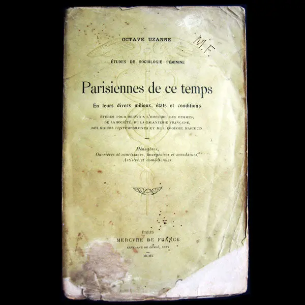 Uzanne - Parisiennes De Ce Temps, Avec Envoi De L'auteur (1910) 2