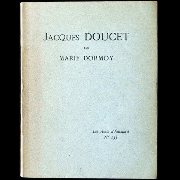 Doucet - Jacques Doucet Par Marie Dormoy (1931, Avec Envoi) 1