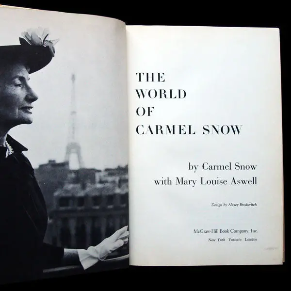 The World Of Carmel Snow, Autobiographie De La Rédactrice En Chef Du Harper's Bazaar (1962) 2