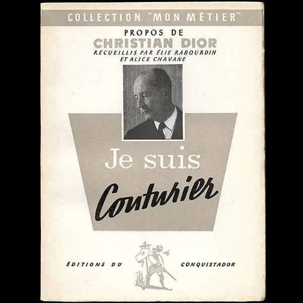 Je Suis Couturier, Propos De Christian Dior, Exemplaire Non Coupé (1951) 1