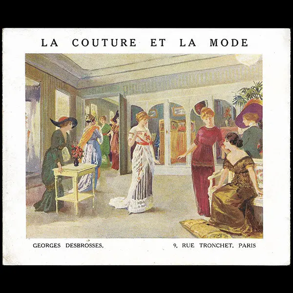 Georges Desbrosses - La Mode Et La Couture, Dépliant De La Maison De Couture (Circa 1910) 1