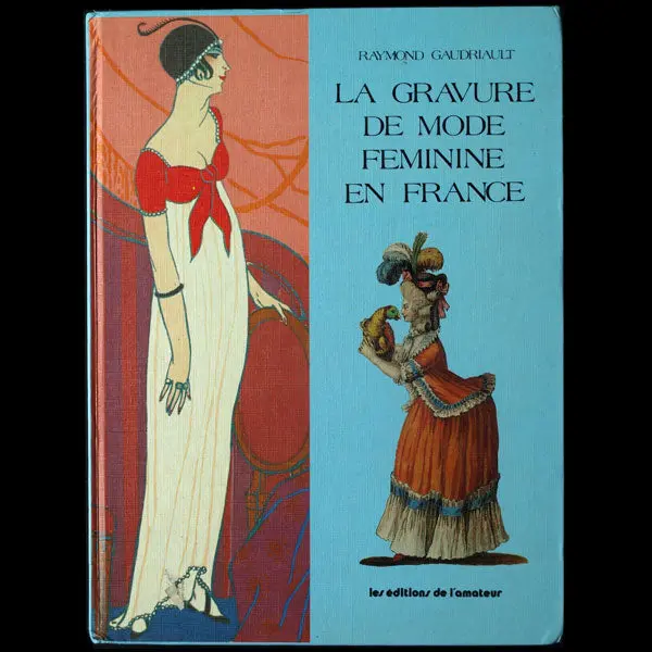 La Gravure De Mode Féminine En France (1983) 1
