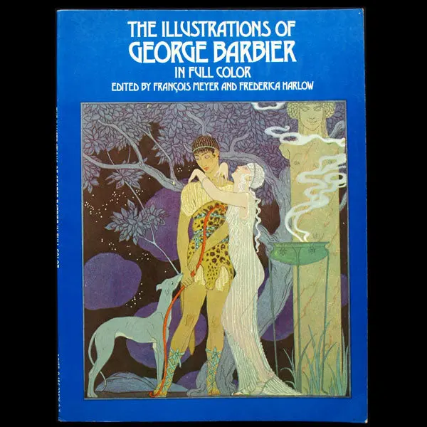 The Illustrations Of George Barbier In Full Color Edited By François Meyer And Frederica Harlow 1