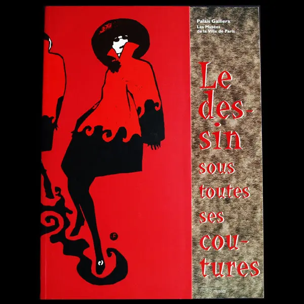 Le Dessin Sous Toutes Ses Coutures: Croquis, Illustrations, Modèles 1760-1994 (1995) 1