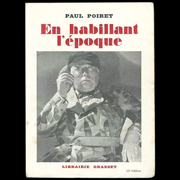 Poiret - En Habillant L'époque, Mémoires De Paul Poiret (1930) 1