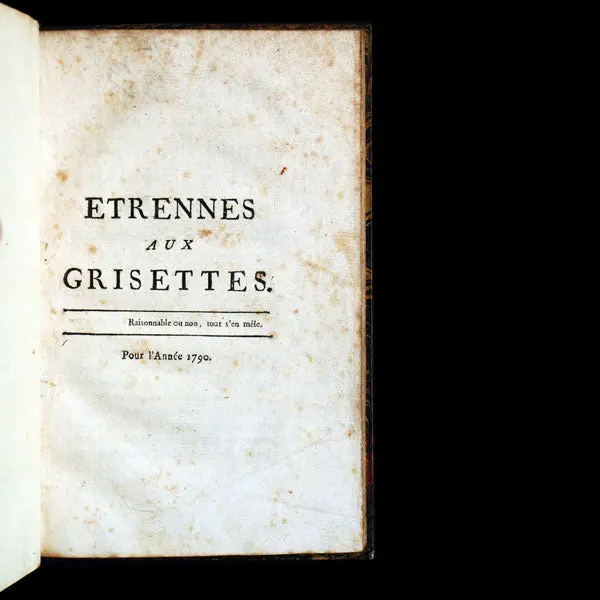 Etrennes Aux Grisettes Pour L'année 1790, Requête Présentée Contre Les Marchandes De Modes, Couturières, Lingères Et Autres Grisettes Commerçantes Sur Le Pavé De Paris 2