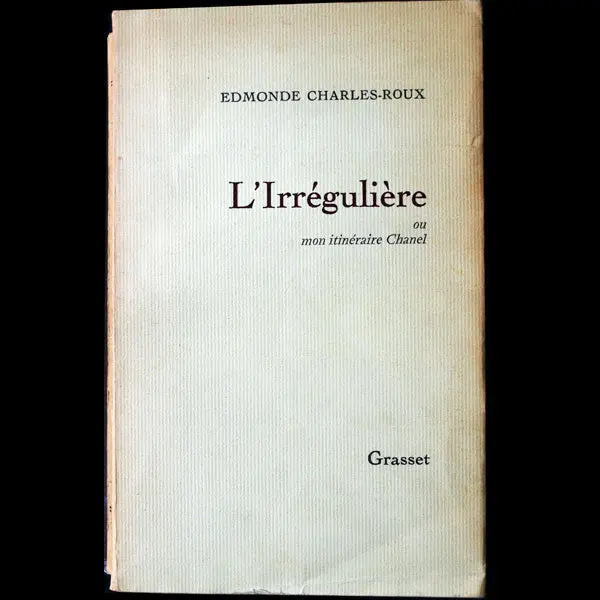 Chanel - L'irrégulière Ou Mon Itinéraire Chanel, Avec Envoi Autographe À Félicien Marceau (1974) 1