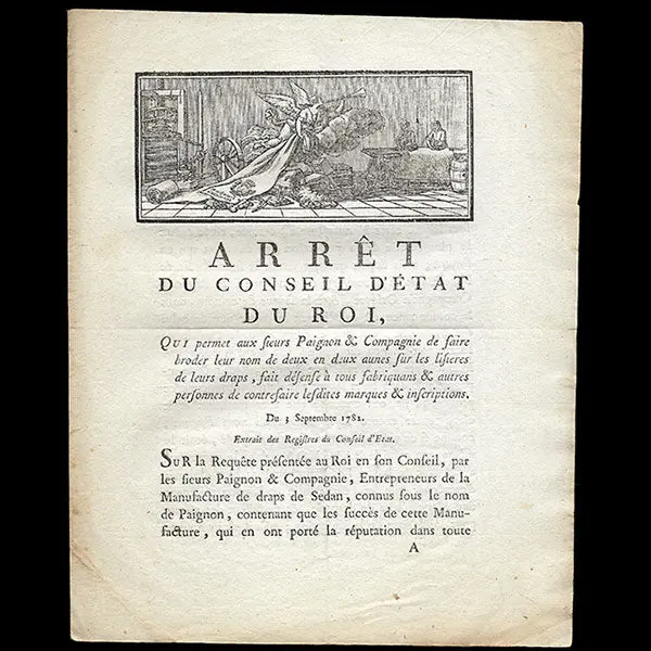 Arrêt Du Conseil D'etat Sur La Broderie Du Nom Des Fabricants D'étoffes Paignon & Compagnie Sur Leurs Étoffes (1782) 1