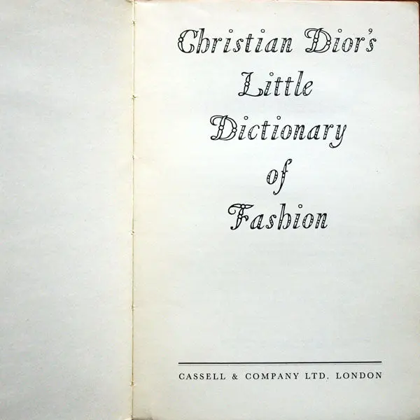 Christian Dior's Little Dictionary Of Fashion (1954) 2
