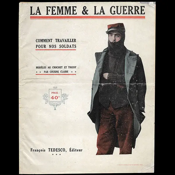 La Femme Et La Guerre, Comment Travailler Pour Nos Soldats (1914-1918) 1