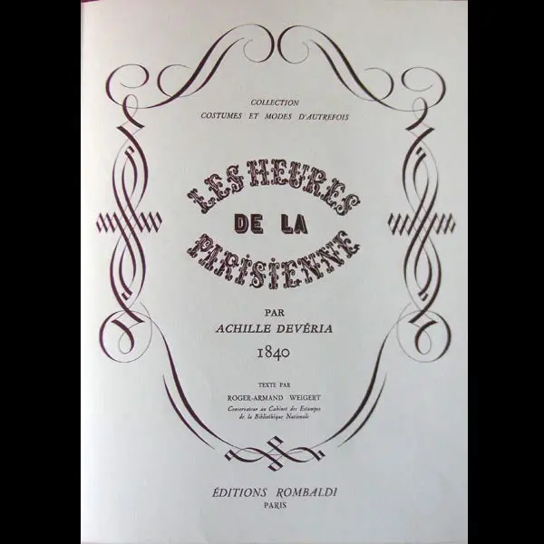 Deveria - Les Heures De La Parisienne, Editions Rombaldi (1957) 1