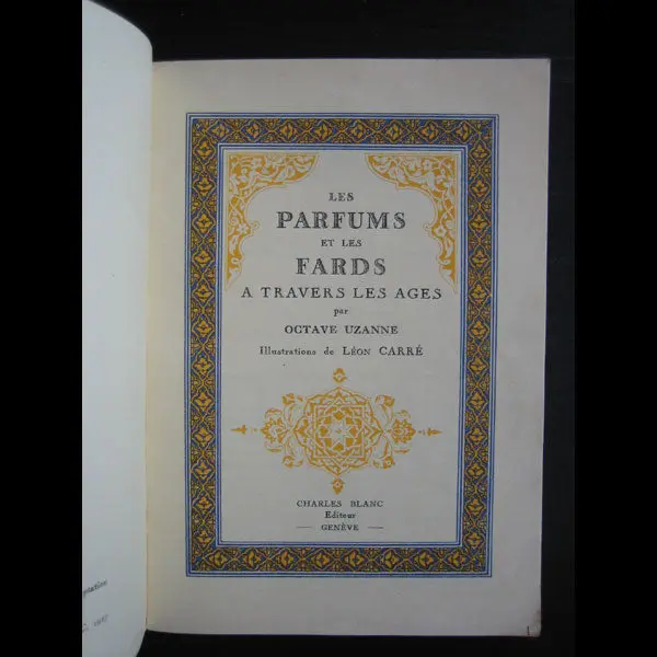Uzanne - Parfums Et Fards À Travers Les Âges, Illustrations De Léon Carré (1927) 2