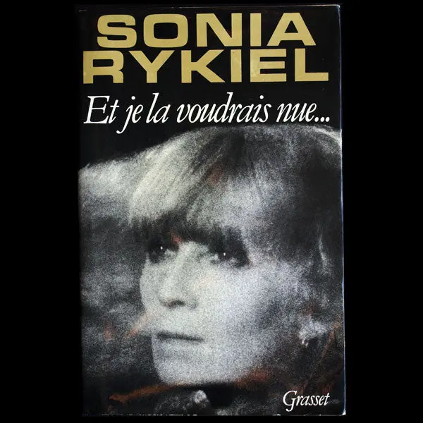 Rykiel - Et Je La Voudrais Nue, Avec Envoi Autographe Signé De Sonia Rykiel (1979) 1
