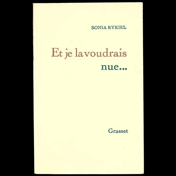 Rykiel - Et Je La Voudrais Nue, Avec Envoi Autographe Signé De Sonia Rykiel (1979) 2