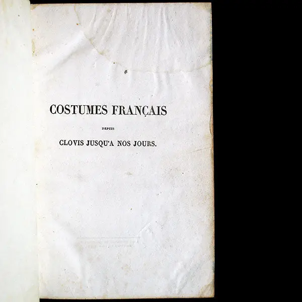 Costumes Français Depuis Clovis Jusqu'à Nos Jours - Courtes Chroniques Pour Les Costumes Français Du Règne De Charles Vi Au Règne De François Ier (1837) 2