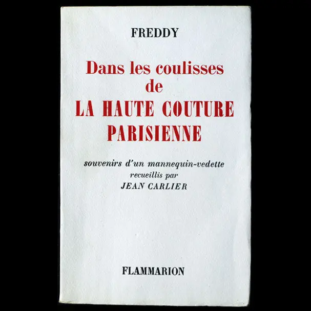 Freddy, Dans Les Coulisses De La Haute Couture Parisienne, Exemplaire N°1 (1956) 1