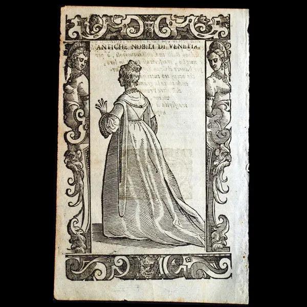 Vecellio - Costumes Anciens Et Modernes, De Gli Habiti Antichi Et Moderni Di Diuerse Parti Del Mondo, Femme Noble De Venise (1590) 1