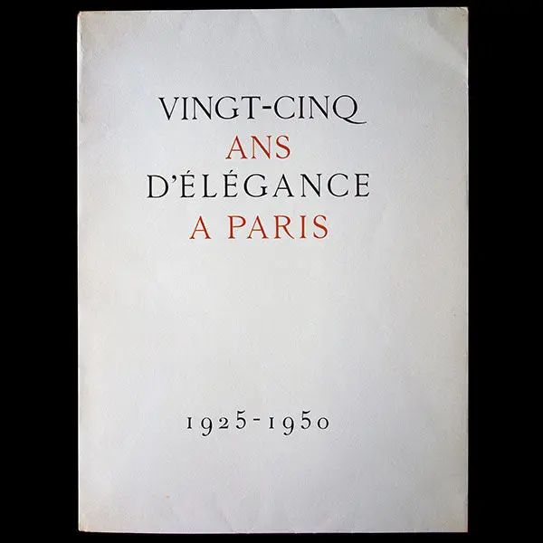 Rochas - Vingt-Cinq Ans D'élégance À Paris, Par Marcel Rochas (1951) 1