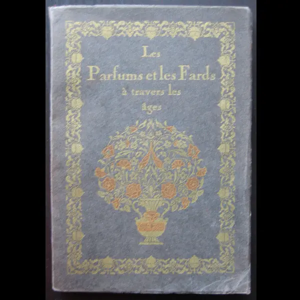 Uzanne - Parfums Et Fards À Travers Les Âges, Illustrations De Léon Carré (1927) 1