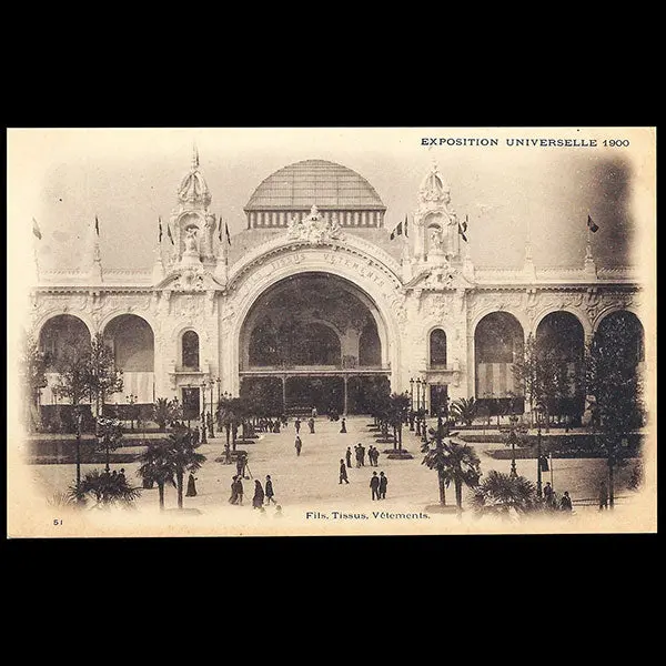 Exposition Universelle De Paris - Palais Des Fils, Tissus, Vêtements (1900) 1