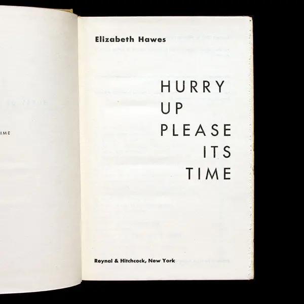 Hurry Up, Please, It's Time, Exemplaire Signé Par Elizabeth Hawes (1946) 1