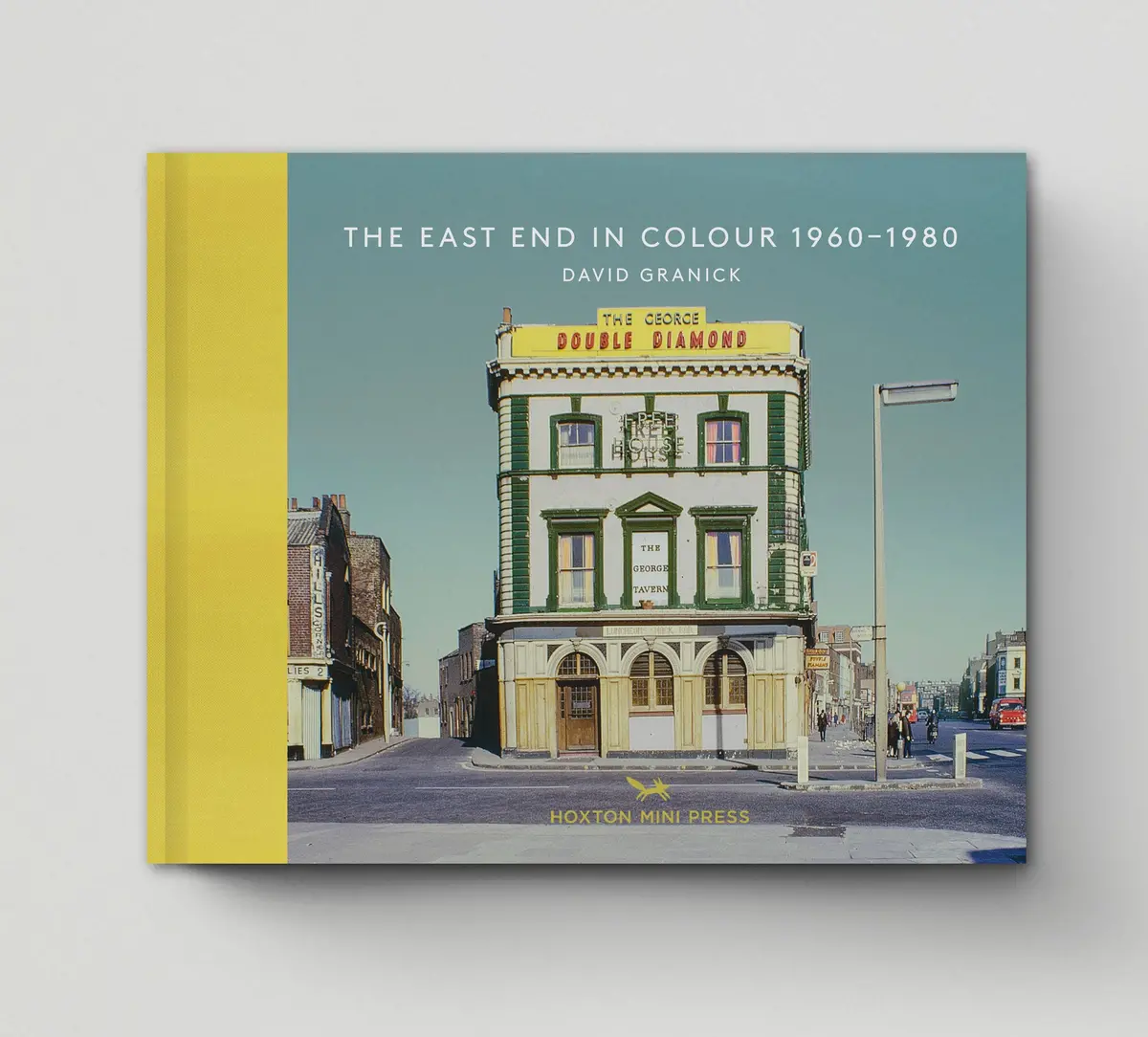 The East End In Colour 1960-1980 (Book 1: Vintage Britain) 1
