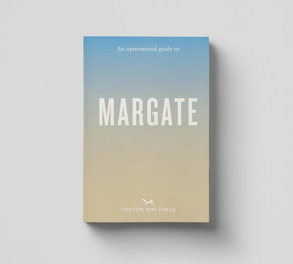 An Opinionated Guide To Margate 1
