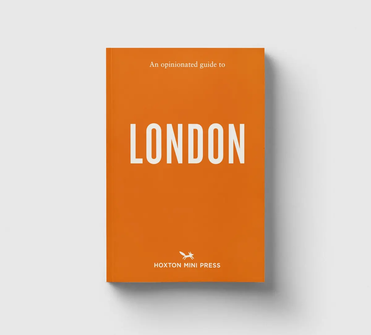 An Opinionated Guide To London 1