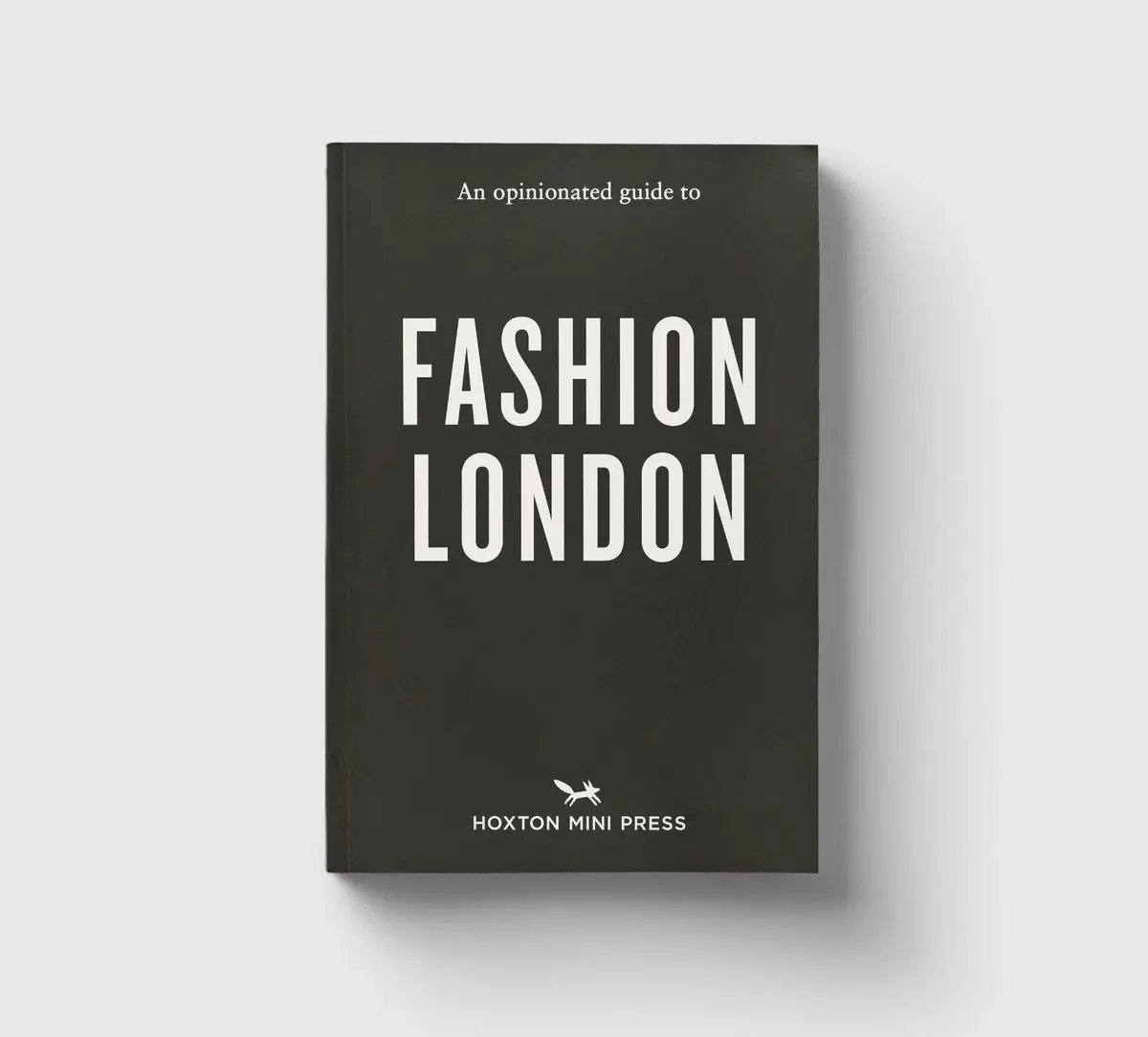 An Opinionated Guide To Fashion London 1