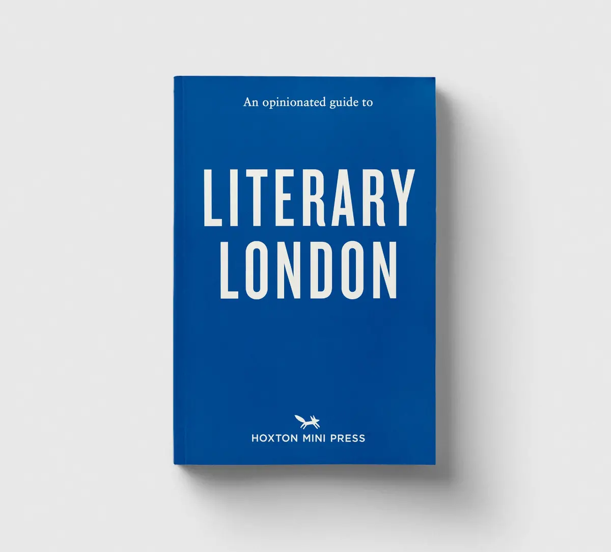 An Opinionated Guide To Literary London 1