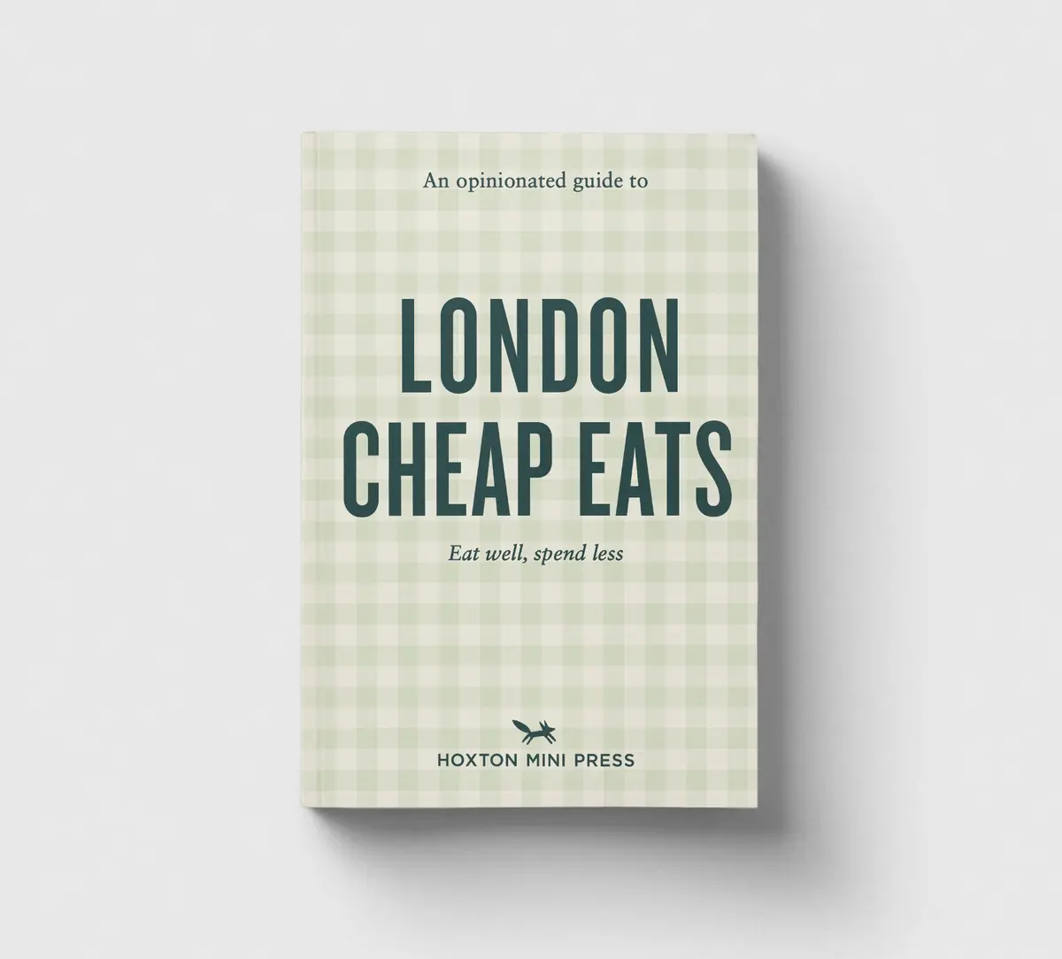 An Opinionated Guide To London Cheap Eats 1
