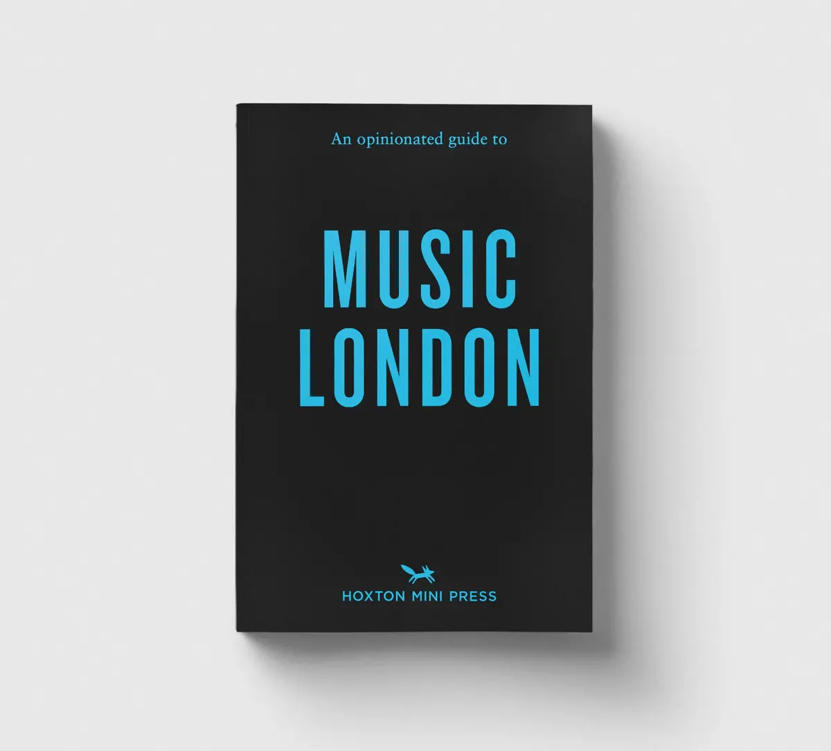 An Opinionated Guide To Music London 1