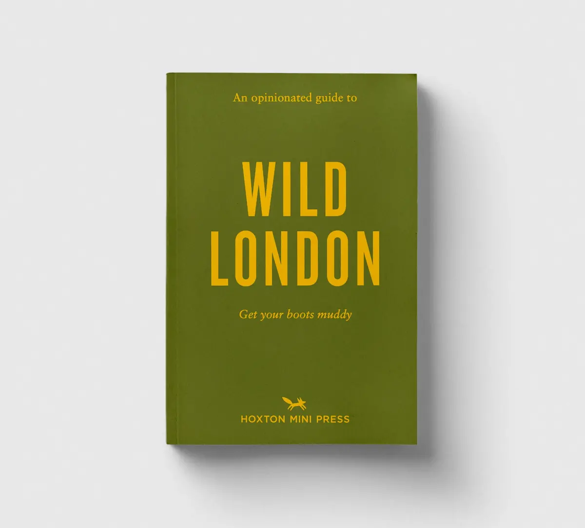 An Opinionated Guide To Wild London 1