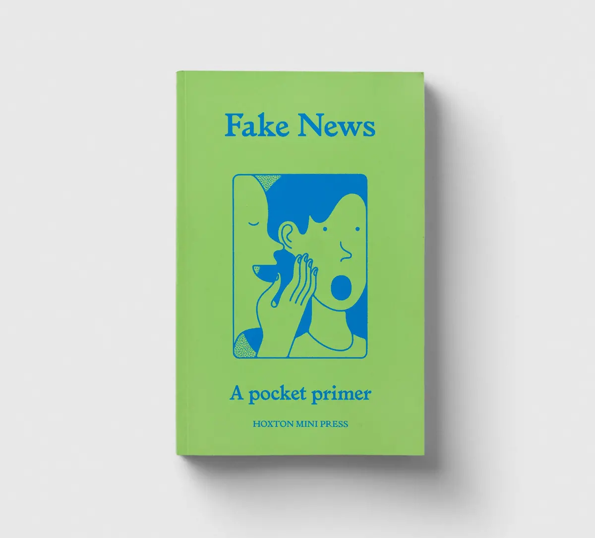 Fake News, A Pocket Primer 1