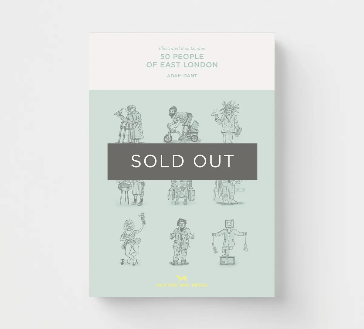 50 People Of East London (Illustrated Book 1) 1