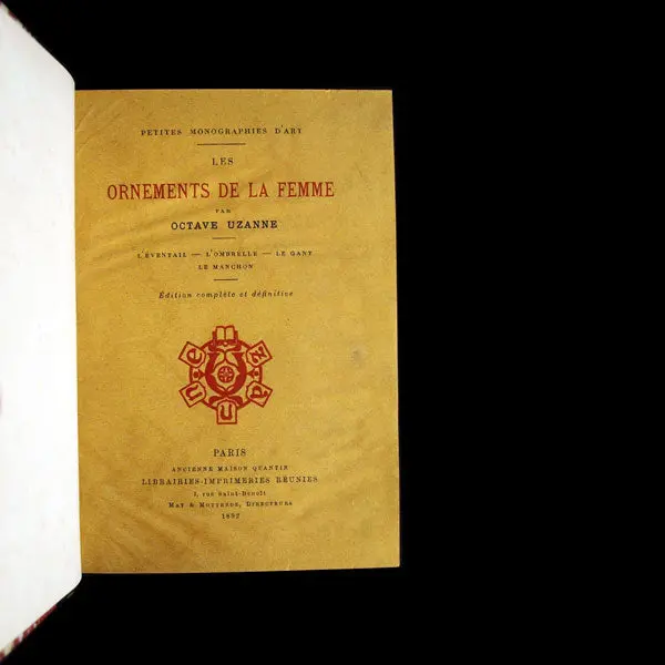 Uzanne - Les Ornements De La Femme - L'éventail - L'ombrelle - Le Gant - Le Manchon (1892) 2