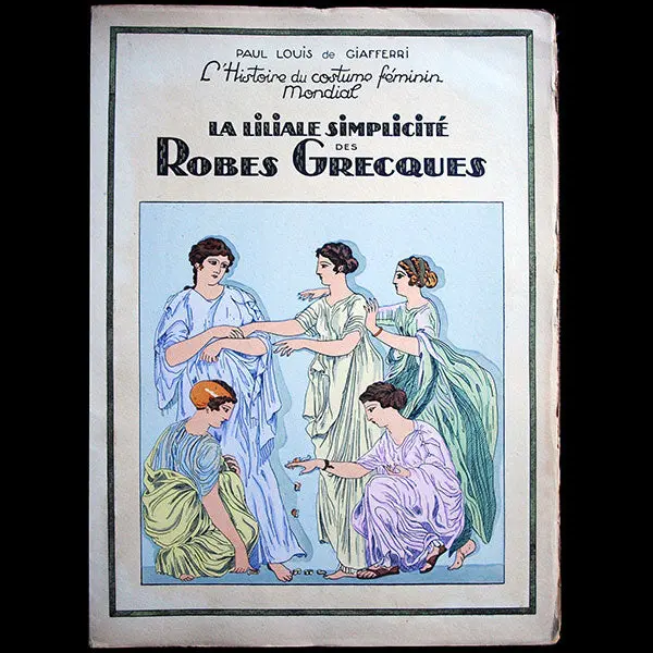 L'histoire Du Costume Féminin Mondial De L'an 5318 Avant J. C. À Nos Jours (Circa 1923) 2
