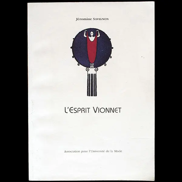 L'esprit Vionnet, Par Jéromine Savignon (1994) 1