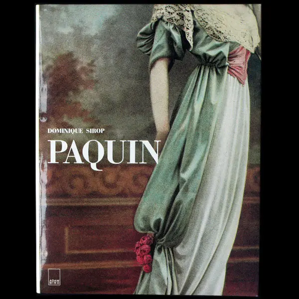 Paquin, Suivi Du Catalogue De L'exposition Paquin - Une Rétrospective De 60 Ans De Haute Couture (1989) 1