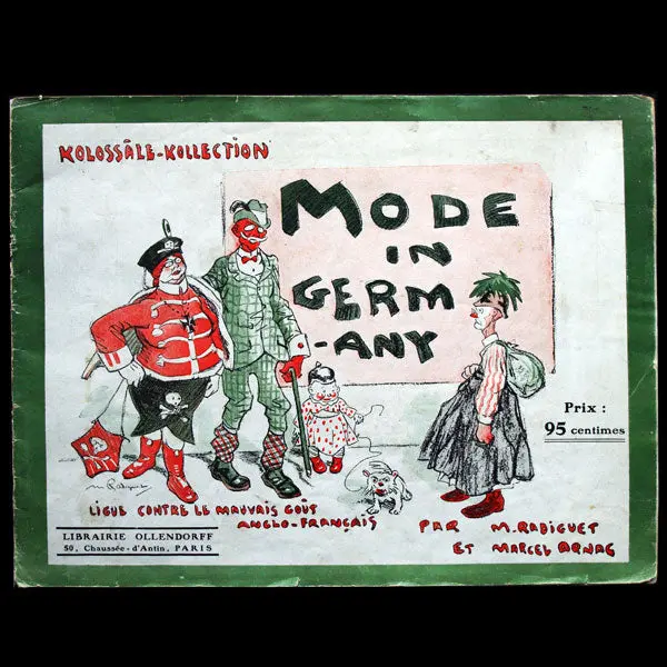 Mode In Germany, Ligue Contre Le Mauvais Goût Français-Anglais Par M. Radiguet Et Marcel Arnac (1914) 1