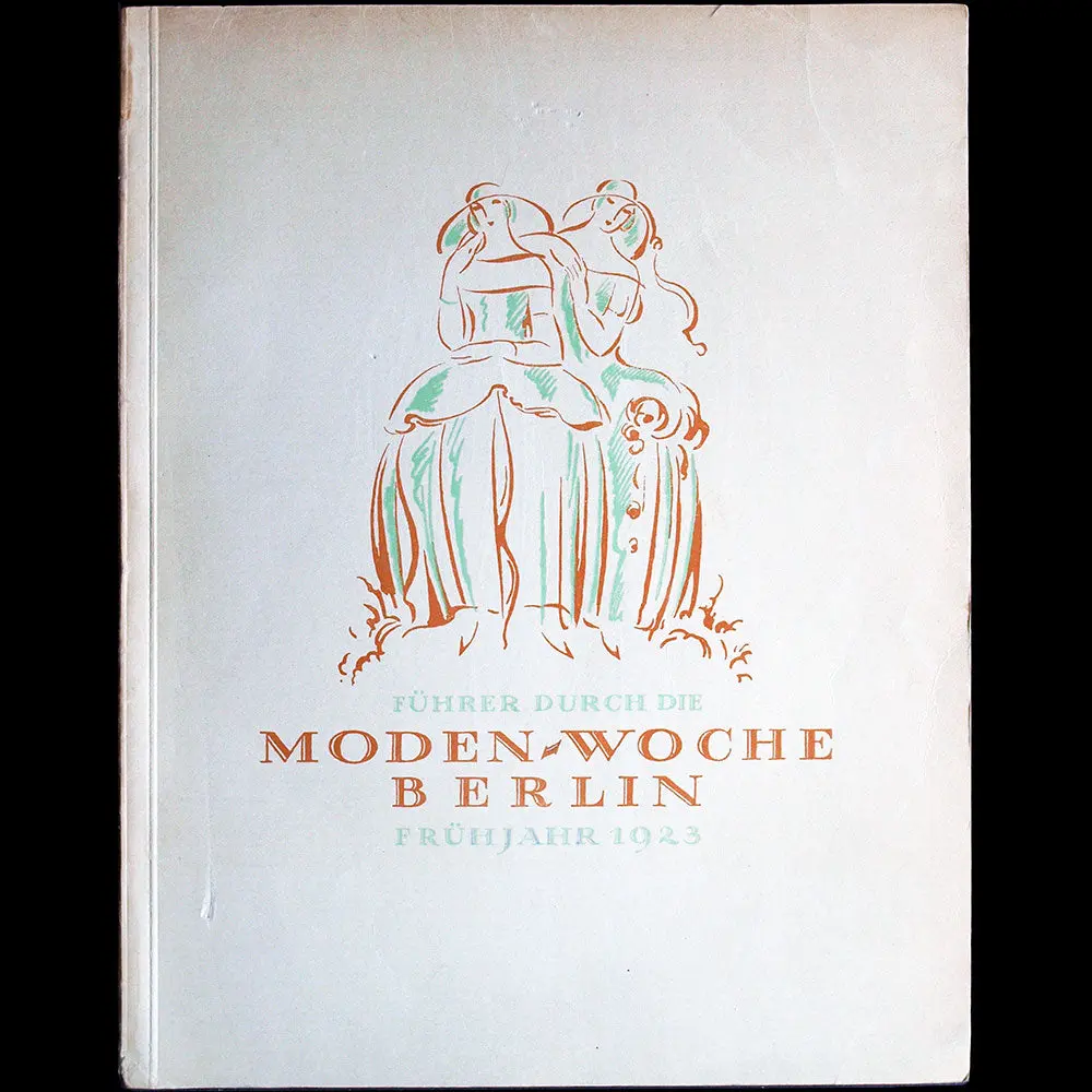 Führer Durch Die Moden Woche Berlin Frühjahr 1923, Programme Illustré Par Annie Offterdinger 1