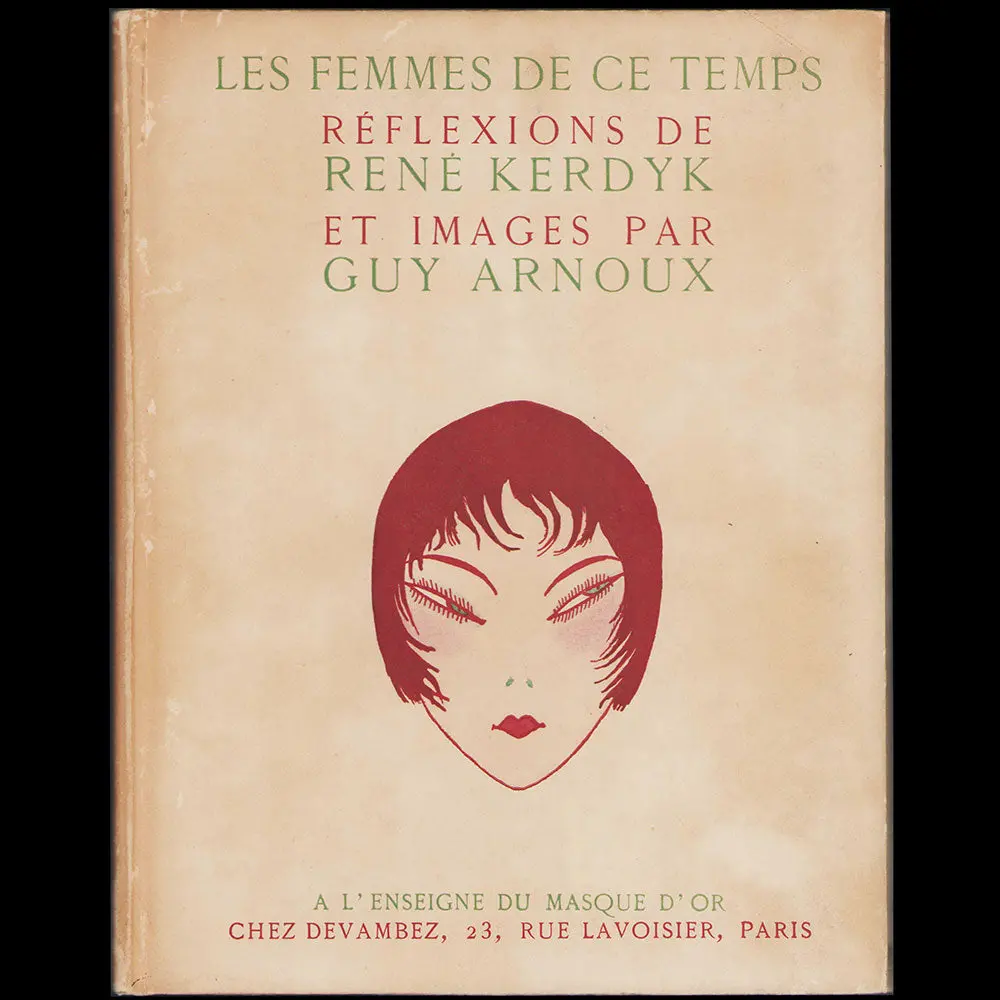 René Kerdyk - Les Femmes De Ce Temps, Illustrations De Guy Arnoux (1920) 1