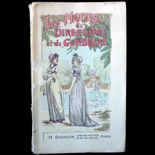 Garcia - Les Modes Du Directoire Et Du Consulat (1910) 1