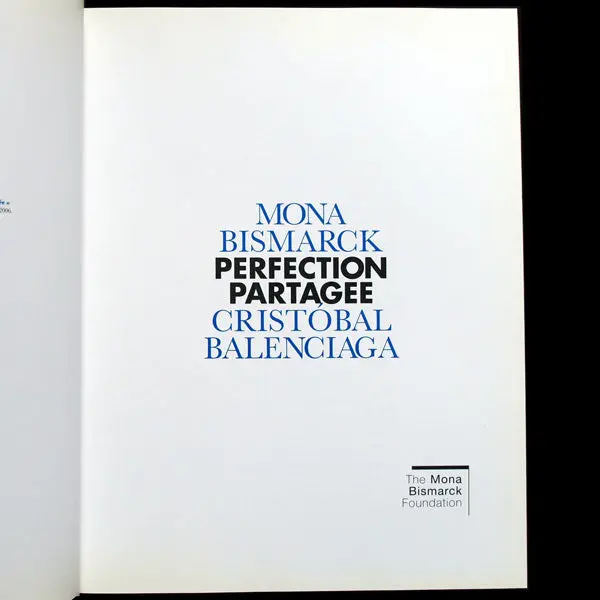 Perfection Partagée, Mona Bismarck - Cristobal Balenciaga (2006) 2
