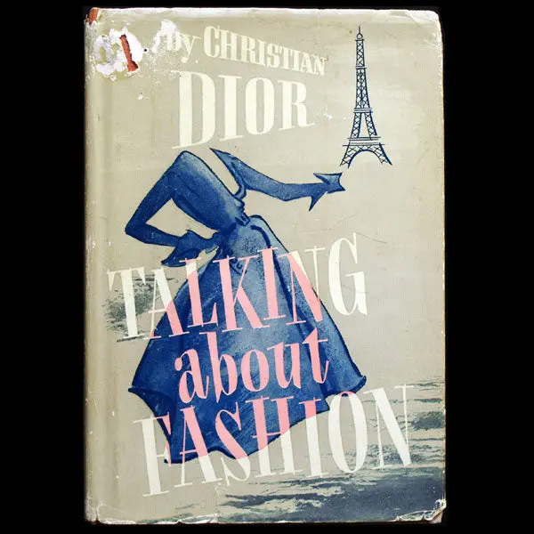 Christian Dior Talking About Fashion, Édition Américaine De Je Suis Couturier, Propos De Christian Dior (1954) 1