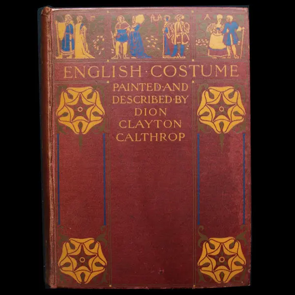 English Costume Painted And Described By Dion Clayton Calthrop, Exemplaire D'erté 1